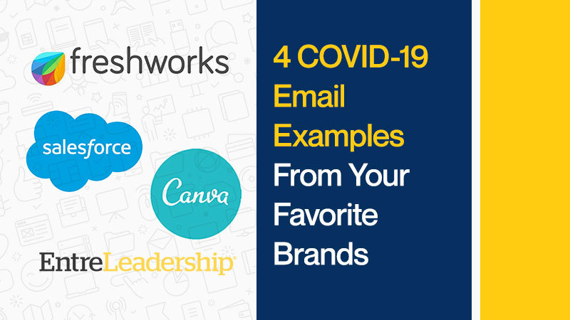 4 COVID-19 Email Examples From Your Favorite Brands