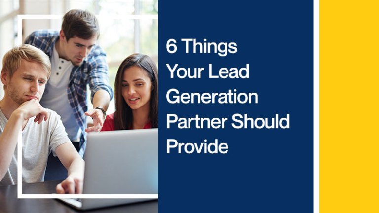 6 Things Your Lead Generation Partner Should Provide