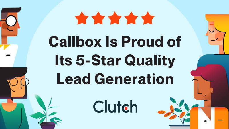 Callbox Is Proud of Its 5-Star Quality Lead Generation