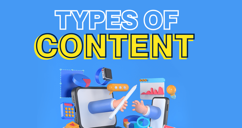 Types of Content That Will Enhance any Marketing Push