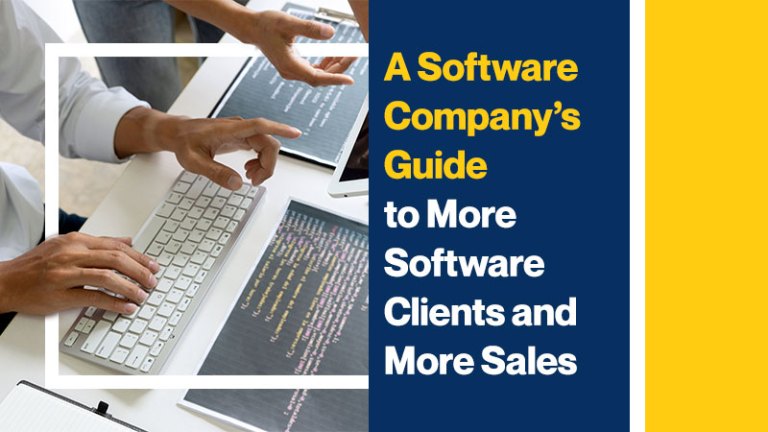 A Software Company’s Guide to More Software Clients and More Sales