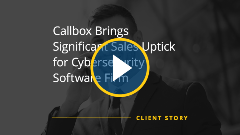 Callbox Brings Significant Sales Uptick for Cybersecurity Software Firm